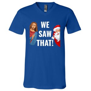 Santa Claus And Jesus Christ I Saw That Funny Christian Meme Gift V-Neck T-Shirt