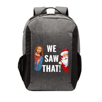 Santa Claus And Jesus Christ I Saw That Funny Christian Meme Gift Vector Backpack