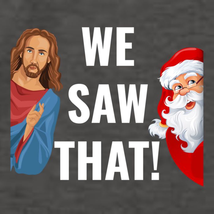 Santa Claus And Jesus Christ I Saw That Funny Christian Meme Gift Vector Backpack
