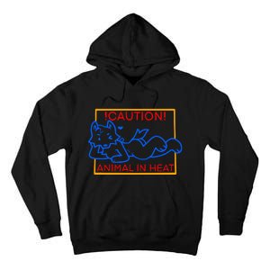 Steak Caution Animal In Heat Tall Hoodie