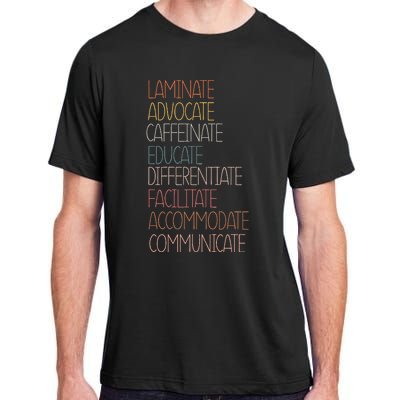 Sped Caffeinate Advocate Laminate Educate Teacher Autism Day Adult ChromaSoft Performance T-Shirt