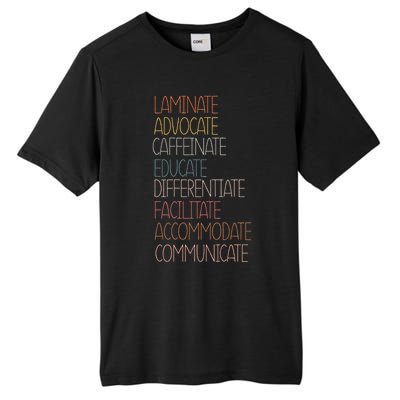 Sped Caffeinate Advocate Laminate Educate Teacher Autism Day Tall Fusion ChromaSoft Performance T-Shirt