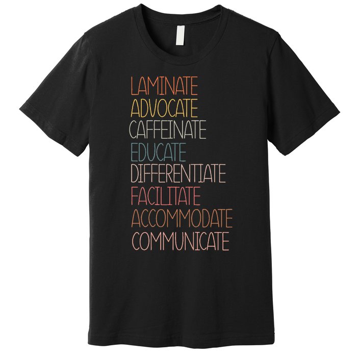 Sped Caffeinate Advocate Laminate Educate Teacher Autism Day Premium T-Shirt