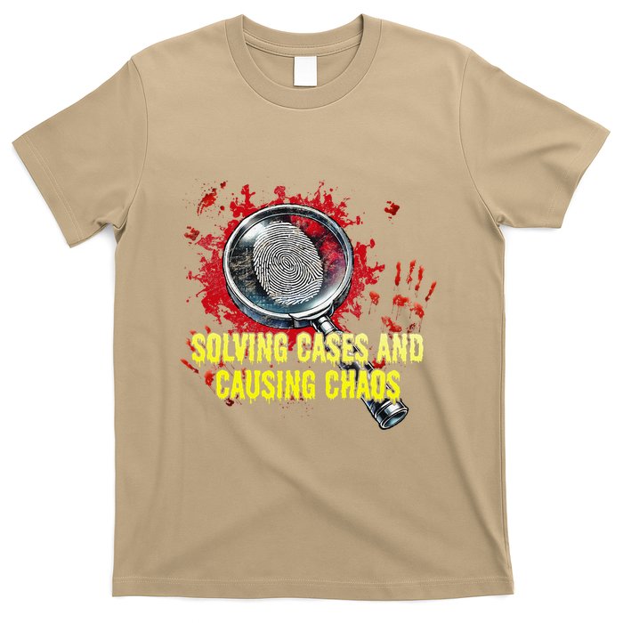 Solving Cases And Causing Chaos Funny Humor T-Shirt