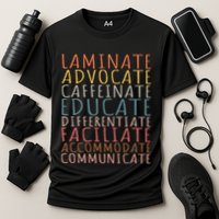 Sped Caffeinate Advocate Laminate Educate Teacher Cooling Performance Crew T-Shirt