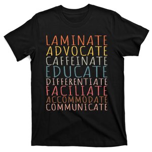 Sped Caffeinate Advocate Laminate Educate Teacher T-Shirt