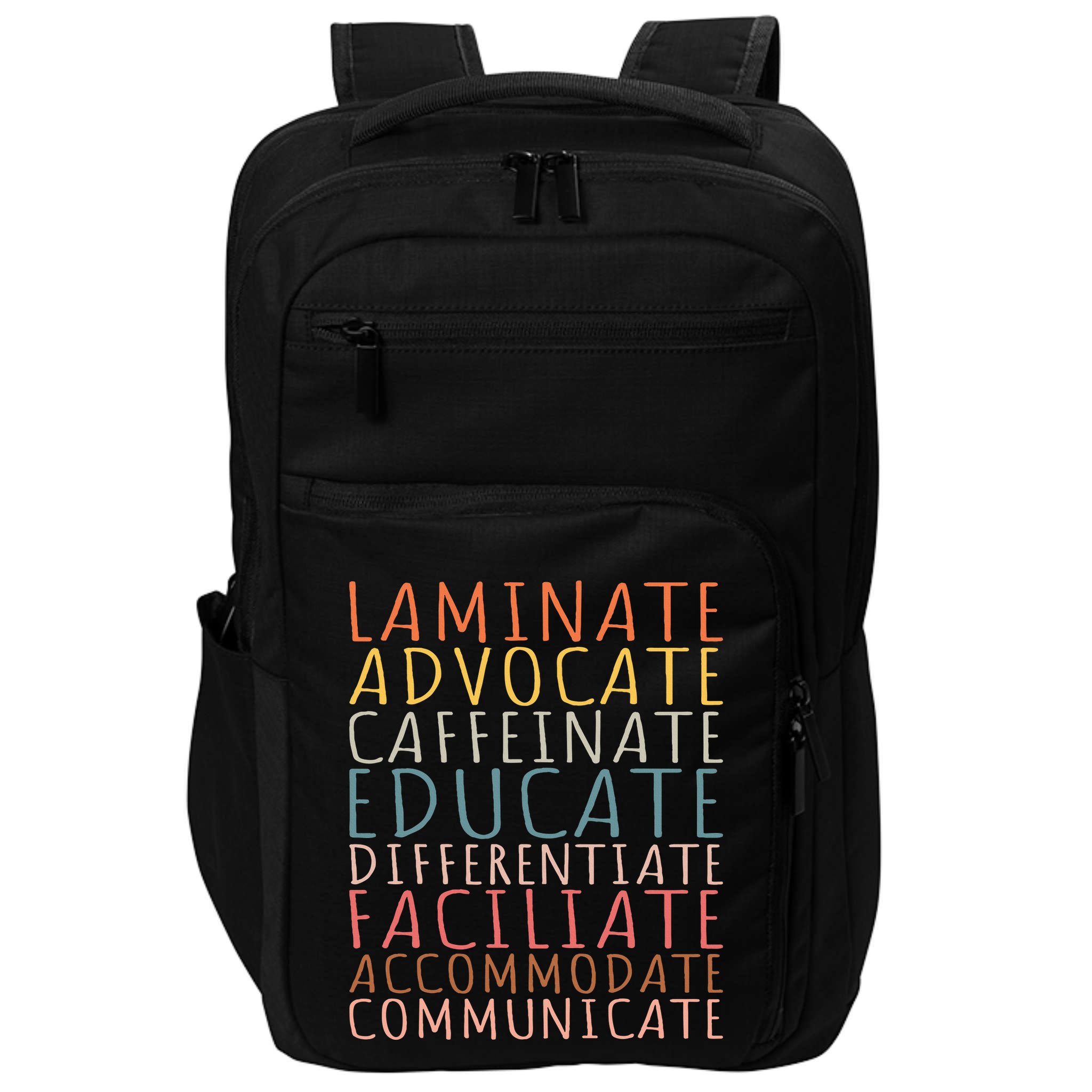 Sped Caffeinate Advocate Laminate Educate Teacher Impact Tech Backpack
