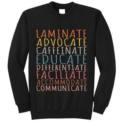 Sped Caffeinate Advocate Laminate Educate Teacher Tall Sweatshirt