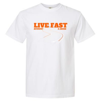 Stock Car Auto Racing Team Live Fast Novelty Athletic Meaningful Gift Garment-Dyed Heavyweight T-Shirt