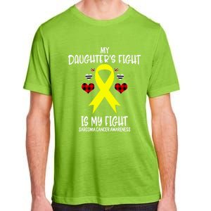 Sarcoma Cancer Awareness My Daughters Fight Is My Fight Mom Gift Adult ChromaSoft Performance T-Shirt