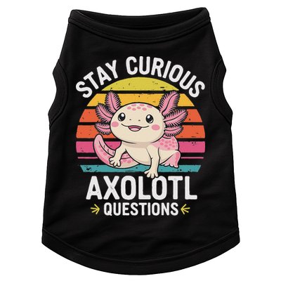 Stay Curious Axolotl Questions Doggie Tank