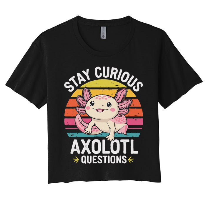 Stay Curious Axolotl Questions Crop Top