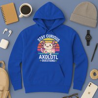 Stay Curious Axolotl Questions Hoodie