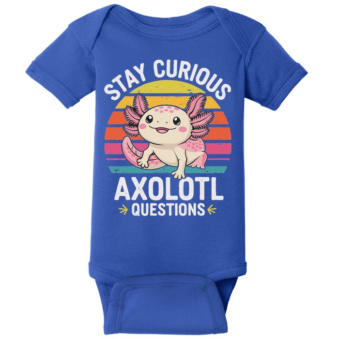 Stay Curious Axolotl Questions Baby Bodysuit