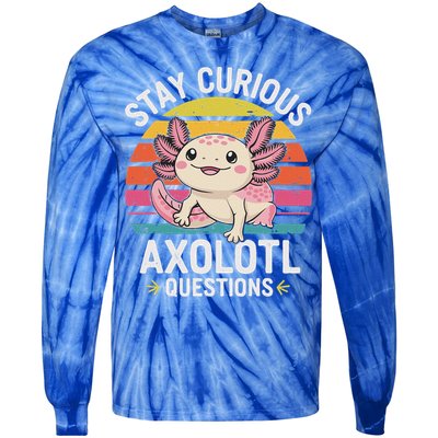 Stay Curious Axolotl Questions Tie-Dye Long Sleeve Shirt