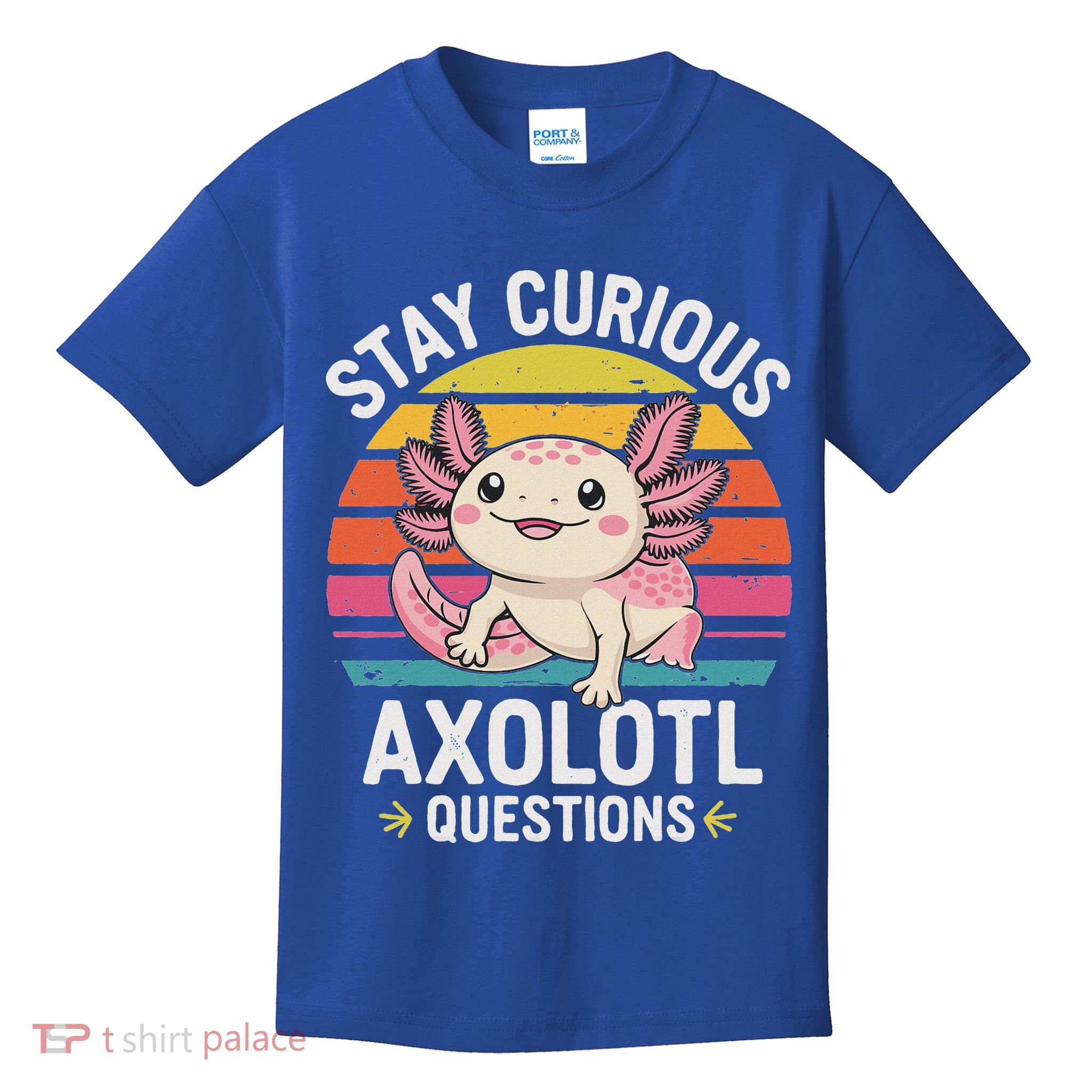 Stay Curious Axolotl Questions Kids T-Shirt