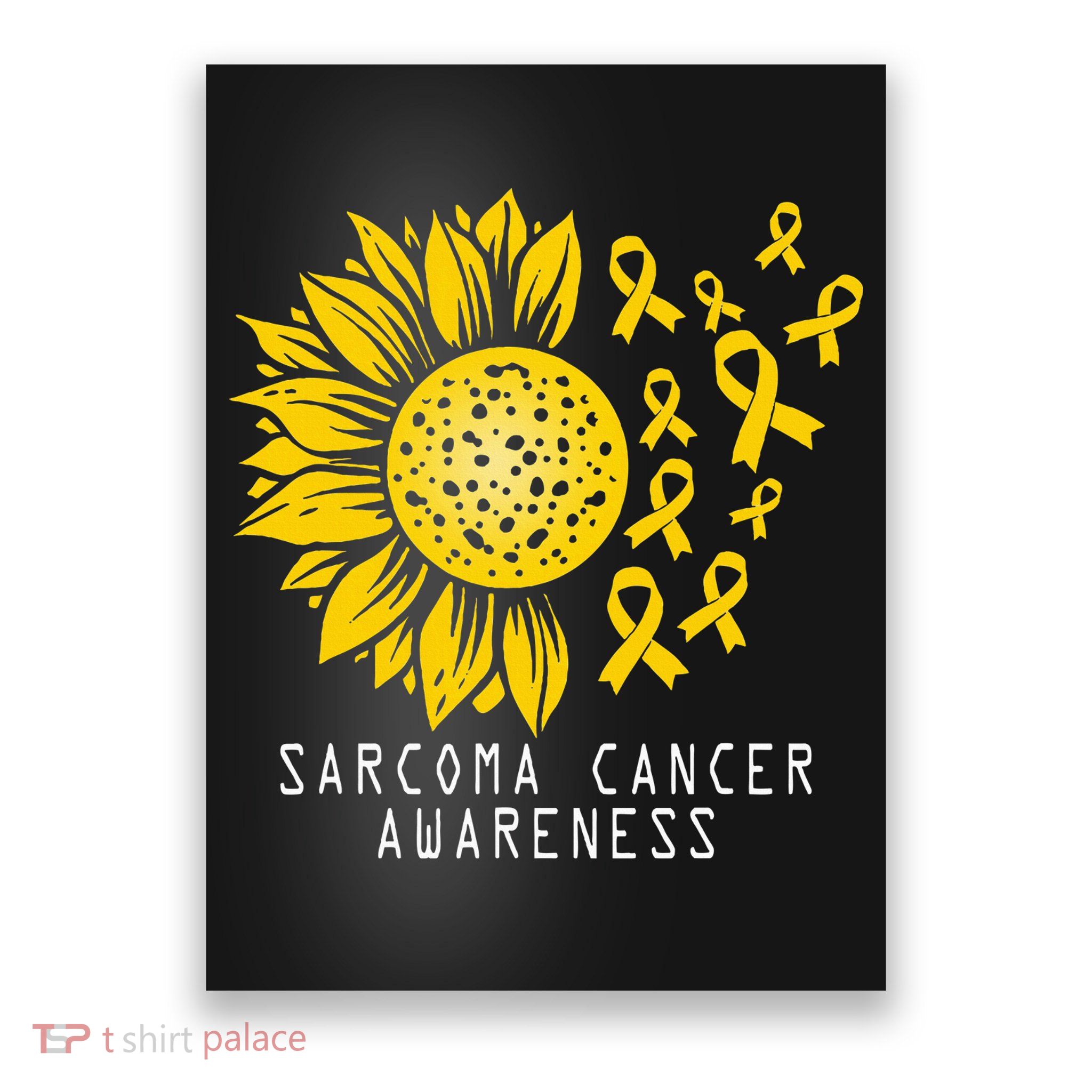 Sarcoma Cancer Awareness Sunflower Yellow Ribbon Sarcoma Poster