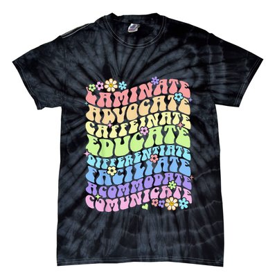 Sped Caffeinate Advocate Laminate Educate Groovy Teacher Tie-Dye T-Shirt