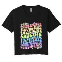 Sped Caffeinate Advocate Laminate Educate Groovy Teacher Women's Crop Top Tee
