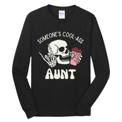 SomeoneS Cool Ass Aunt Cool Auntie Club Skull Skeleton Tall Long Sleeve T-Shirt