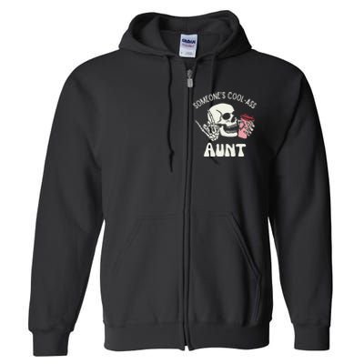 SomeoneS Cool Ass Aunt Cool Auntie Club Skull Skeleton Full Zip Hoodie