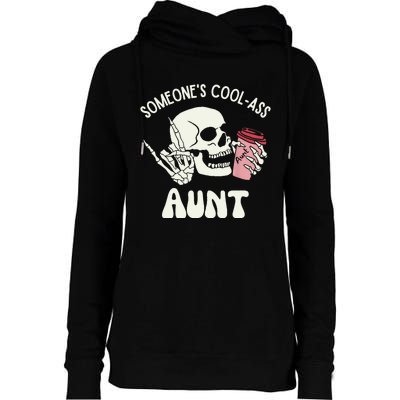 SomeoneS Cool Ass Aunt Cool Auntie Club Skull Skeleton Womens Funnel Neck Pullover Hood