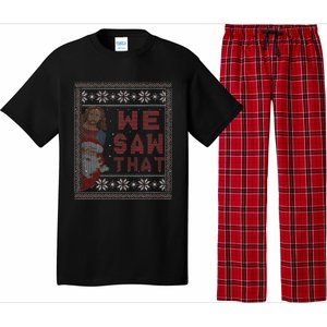 Santa Claus And Jesus Christ We Saw That For Christmas Pajama Set