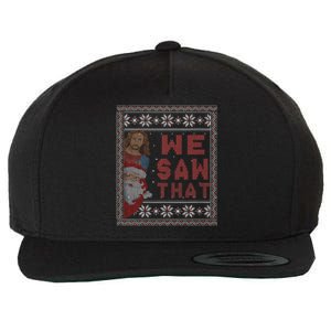 Santa Claus And Jesus Christ We Saw That For Christmas Wool Snapback Cap