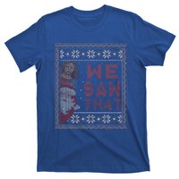 Santa Claus And Jesus Christ We Saw That For Christmas T-Shirt