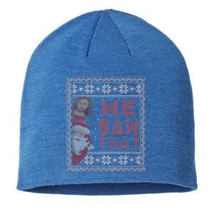 Santa Claus And Jesus Christ We Saw That For Christmas Sustainable Beanie