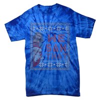 Santa Claus And Jesus Christ We Saw That For Christmas Tie-Dye T-Shirt