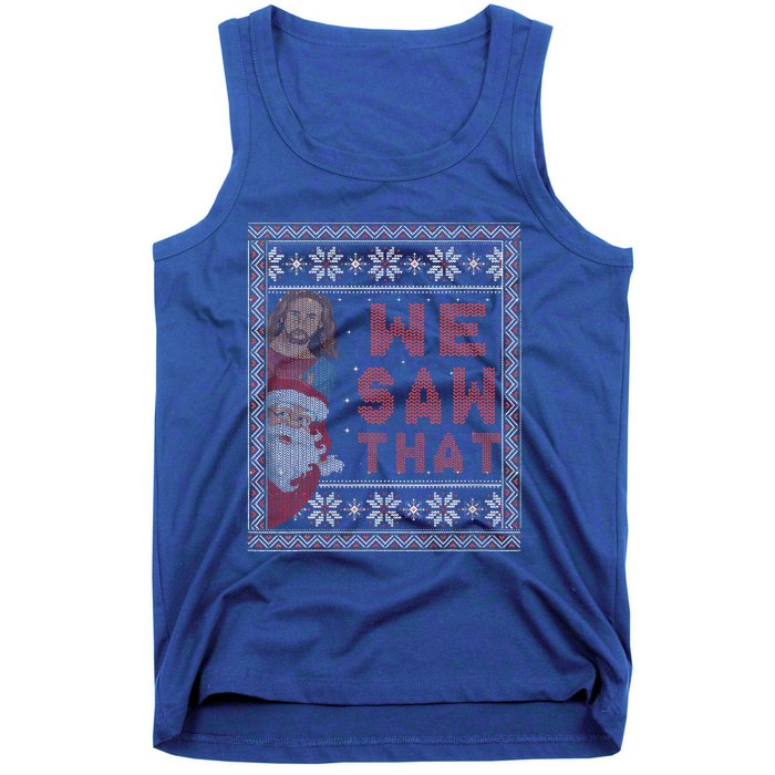 Santa Claus And Jesus Christ We Saw That For Christmas Tank Top