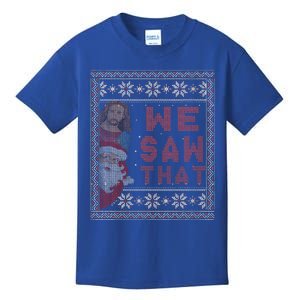 Santa Claus And Jesus Christ We Saw That For Christmas Kids T-Shirt