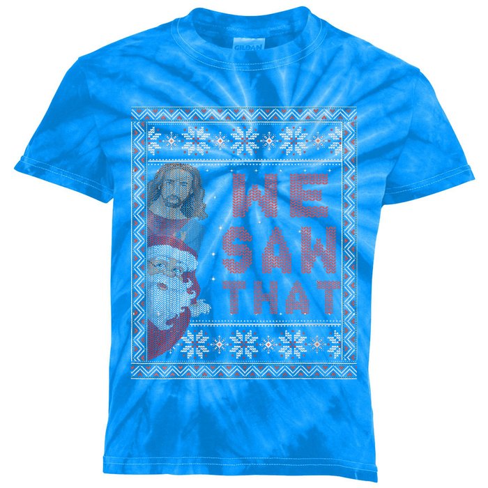 Santa Claus And Jesus Christ We Saw That For Christmas Kids Tie-Dye T-Shirt