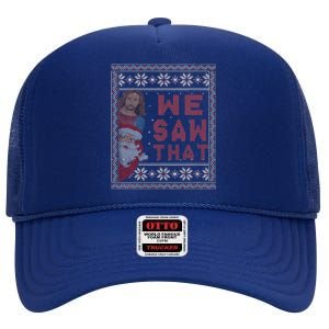 Santa Claus And Jesus Christ We Saw That For Christmas High Crown Mesh Back Trucker Hat