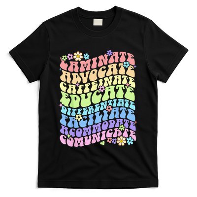 Sped Caffeinate Advocate Laminate Educate Groovy Teacher T-Shirt