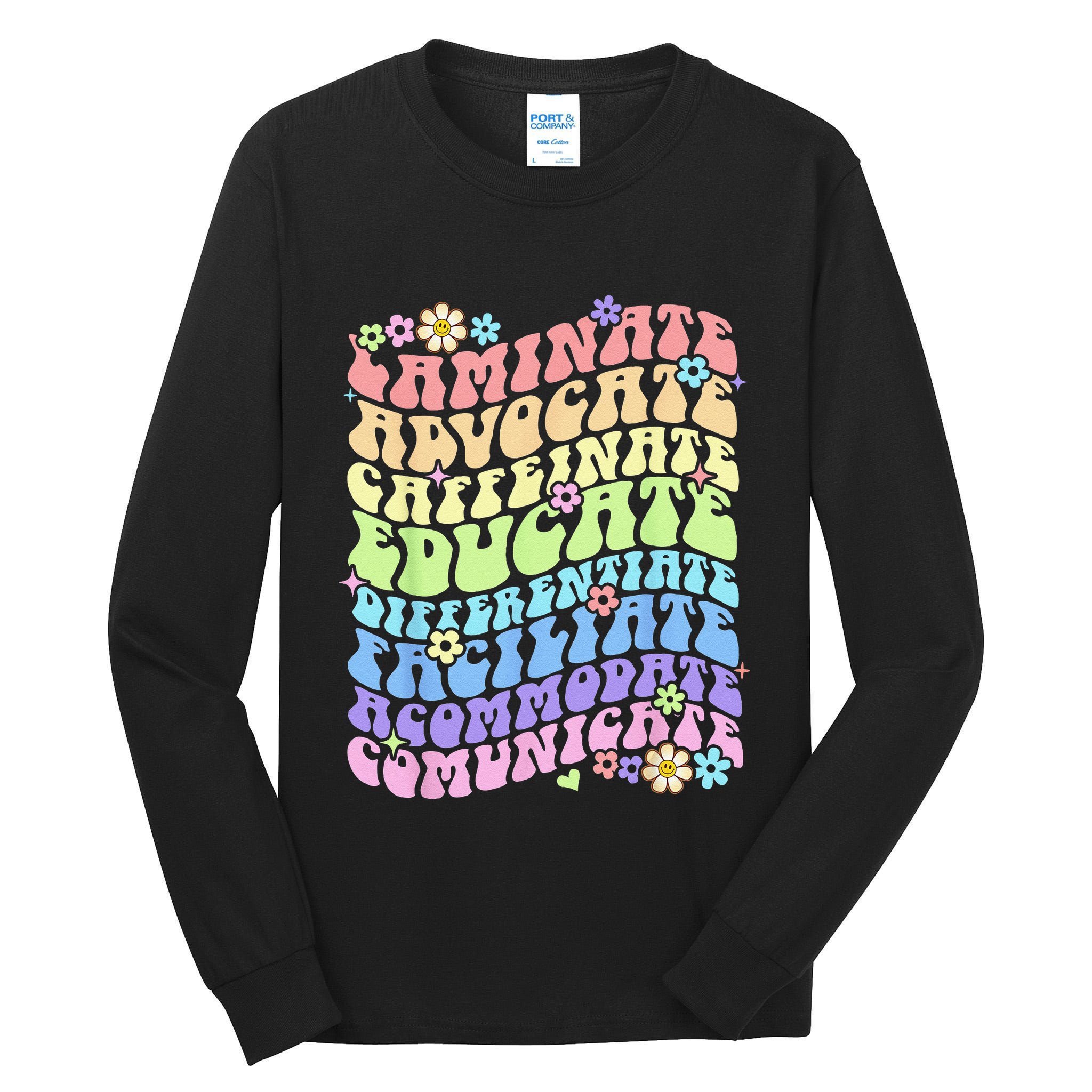 Sped Caffeinate Advocate Laminate Educate Groovy Teacher Tall Long Sleeve T-Shirt