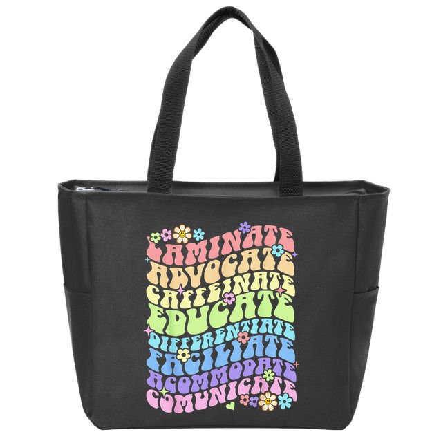 Sped Caffeinate Advocate Laminate Educate Groovy Teacher Zip Tote Bag