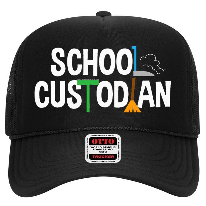 School Custodian Appreciation Gift Janitor High Crown Mesh Back Trucker Hat