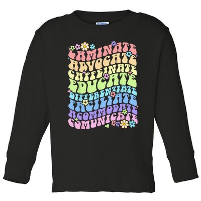 Sped Caffeinate Advocate Laminate Educate Groovy Teacher Toddler Long Sleeve Shirt