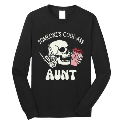 Someone's Cool Ass Aunt Cool Auntie Club Skull Skeleton Long Sleeve Shirt