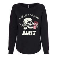 Someone's Cool Ass Aunt Cool Auntie Club Skull Skeleton Womens California Wash Sweatshirt