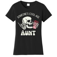 Someone's Cool Ass Aunt Cool Auntie Club Skull Skeleton Women's T-Shirt