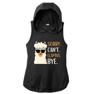 Sorry Can't Alpacas Bye LLama Apparel Ladies PosiCharge Tri-Blend Wicking Draft Hoodie Tank