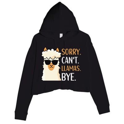 Sorry Can't Alpacas Bye LLama Apparel Crop Fleece Hoodie