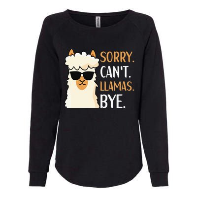 Sorry Can't Alpacas Bye LLama Apparel Womens California Wash Sweatshirt