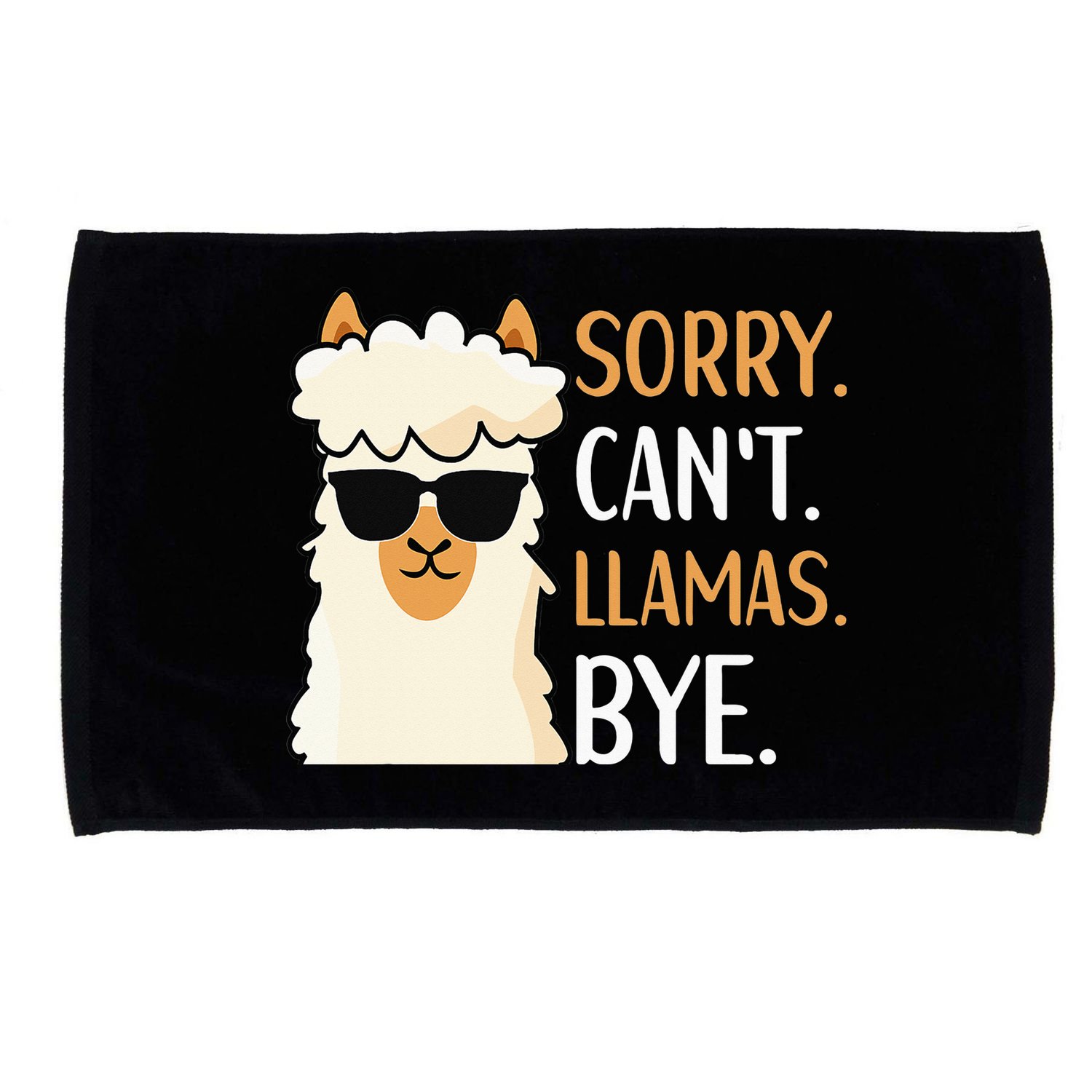 Sorry Can't Alpacas Bye LLama Apparel Microfiber Hand Towel