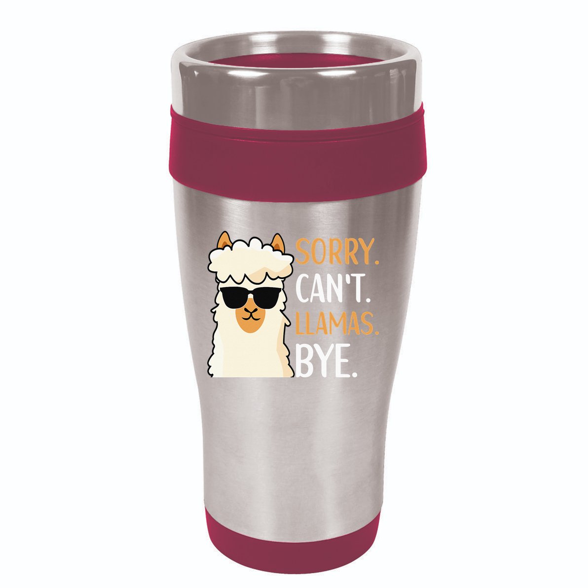 Sorry Can't Alpacas Bye LLama Apparel 16oz Travel Tumbler