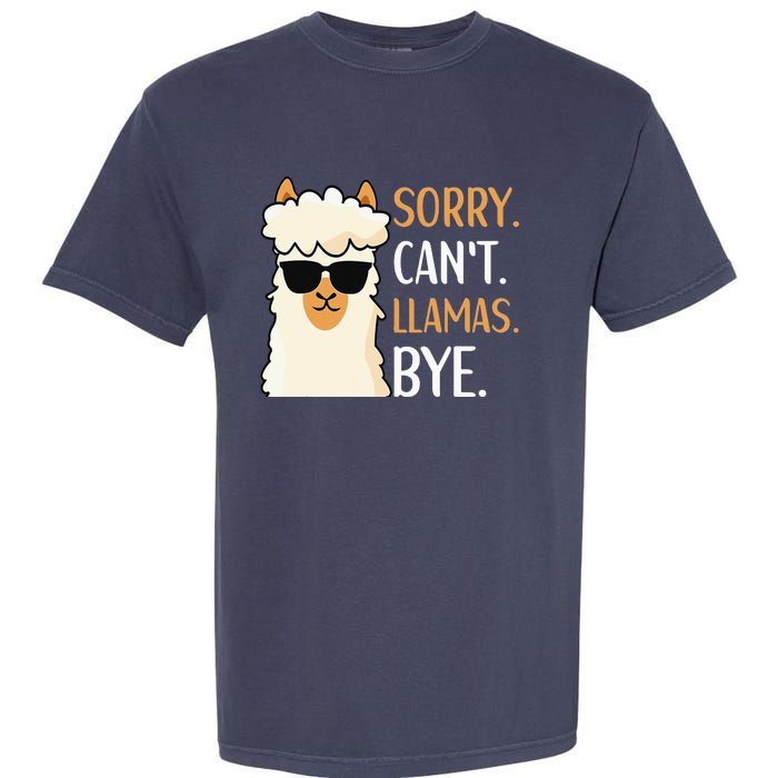 Sorry Can't Alpacas Bye LLama Apparel Garment-Dyed Heavyweight T-Shirt