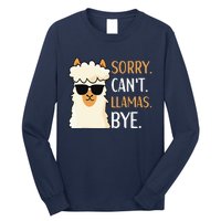 Sorry Can't Alpacas Bye LLama Apparel Long Sleeve Shirt